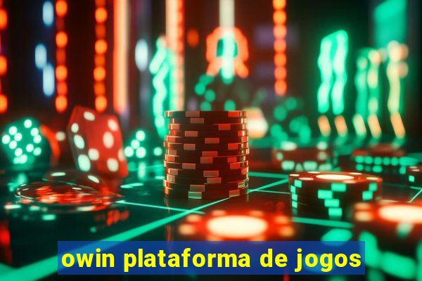 owin plataforma de jogos